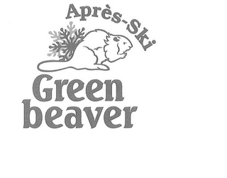 APRÉS-SKI GREEN BEAVER