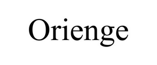 ORIENGE