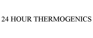 24 HOUR THERMOGENICS