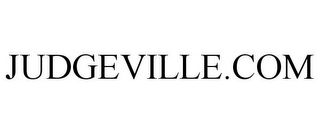 JUDGEVILLE.COM