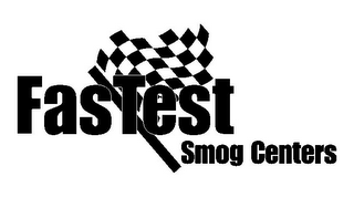 FASTEST SMOG CENTERS