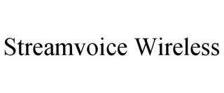 STREAMVOICE WIRELESS