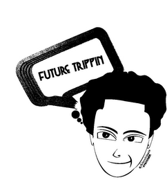 FUTURE TRIPPIN @FUTURETRIPPIN #FREE2THINK