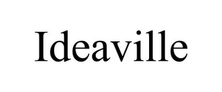 IDEAVILLE