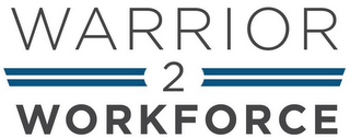 WARRIOR 2 WORKFORCE