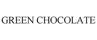 GREEN CHOCOLATE