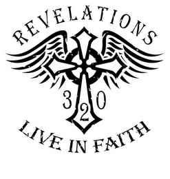 REVELATIONS 320 LIVE IN FAITH