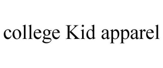 COLLEGE KID APPAREL
