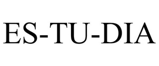 ES-TU-DIA