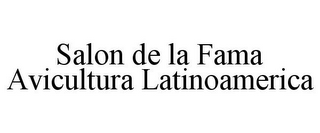 SALON DE LA FAMA AVICULTURA LATINOAMERICA