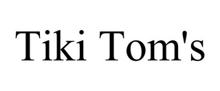 TIKI TOM'S