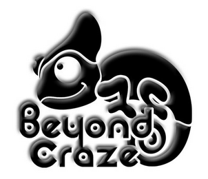 BEYOND CRAZE