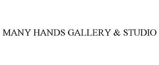 MANY HANDS GALLERY & STUDIO