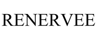 RENERVEE