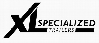 XL SPECIALIZED TRAILERS