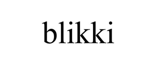 BLIKKI