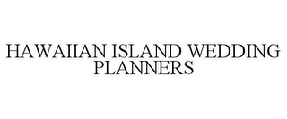 HAWAIIAN ISLAND WEDDING PLANNERS