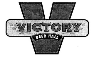 V VICTORY BEER HALL