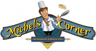 MICHEL'S CORNER AUTHENTIC CREPES, ETC