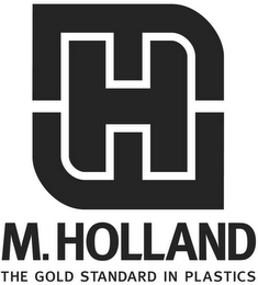 H M. HOLLAND THE GOLD STANDARD IN PLASTICS