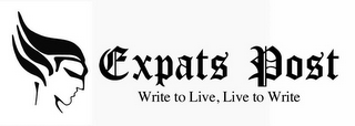 EXPATS POST WRITE TO LIVE, LIVE TO WRITE