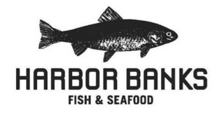 HARBOR BANKS FISH & SEAFOOD