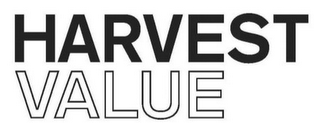 HARVEST VALUE