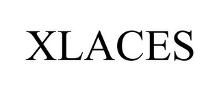 XLACES