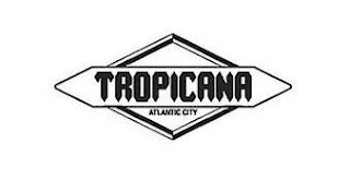 TROPICANA ATLANTIC CITY