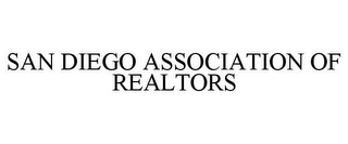 SAN DIEGO ASSOCIATION OF REALTORS