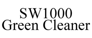 SW1000 GREEN CLEANER