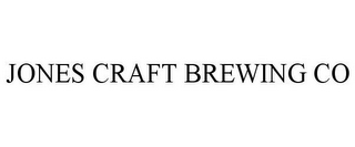 JONES CRAFT BREWING CO