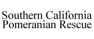 SOUTHERN CALIFORNIA POMERANIAN RESCUE