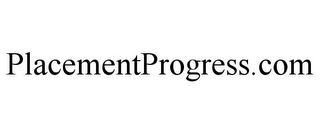PLACEMENTPROGRESS.COM