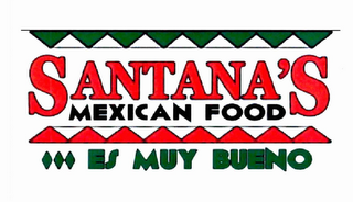 SANTANA'S MEXICAN FOOD...ES MUY BUENO