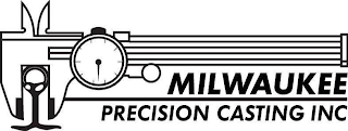 MILWAUKEE PRECISION CASTING INC