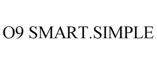 O9 SMART.SIMPLE