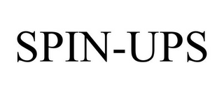 SPIN-UPS