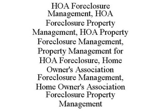 HOA FORECLOSURE MANAGEMENT, HOA FORECLOSURE PROPERTY MANAGEMENT, HOA PROPERTY FORECLOSURE MANAGEMENT, PROPERTY MANAGEMENT FOR HOA FORECLOSURE, HOME OWNER'S ASSOCIATION FORECLOSURE MANAGEMENT, HOME OWNER'S ASSOCIATION FORECLOSURE PROPERTY MANAGEMENT