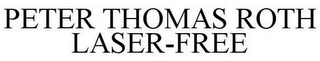 PETER THOMAS ROTH LASER-FREE