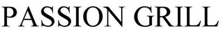 PASSION GRILL