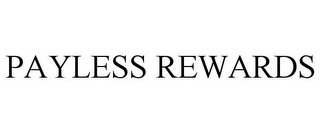 PAYLESS REWARDS