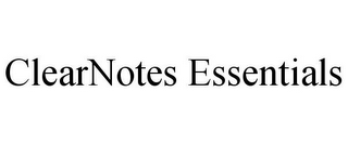 CLEARNOTES ESSENTIALS