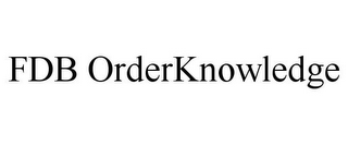 FDB ORDERKNOWLEDGE