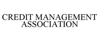 CREDIT MANAGEMENT ASSOCIATION