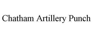 CHATHAM ARTILLERY PUNCH