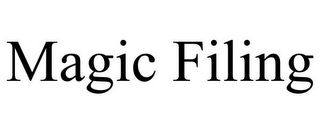 MAGIC FILING