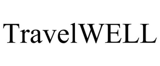 TRAVELWELL