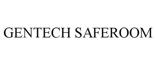 GENTECH SAFEROOM