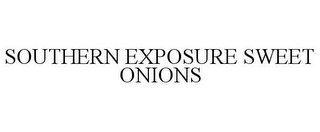 SOUTHERN EXPOSURE SWEET ONIONS